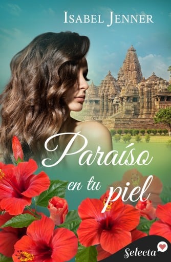 Paraíso en tu piel (Trilogía de Oriente 3)