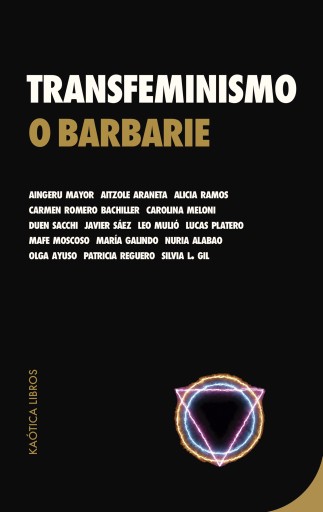 Transfeminismo o barbarie