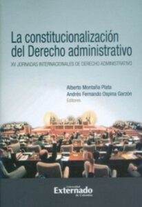 Publication 24 La constitucionalización del derecho administrativo. XV jornadas internacionales de derecho administrativo