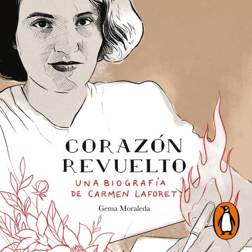 Corazón revuelto. Una biografía de Carmen Laforet