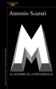 M. - El hombre de la providencia