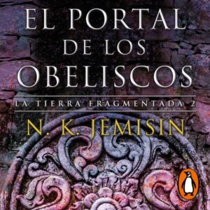 Publication 13 El portal de los obeliscos (La Tierra Fragmentada 2)