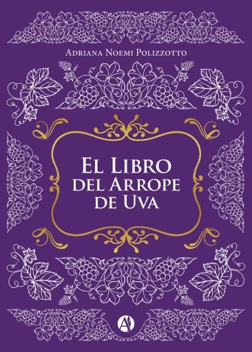 El Libro del Arrope de Uva