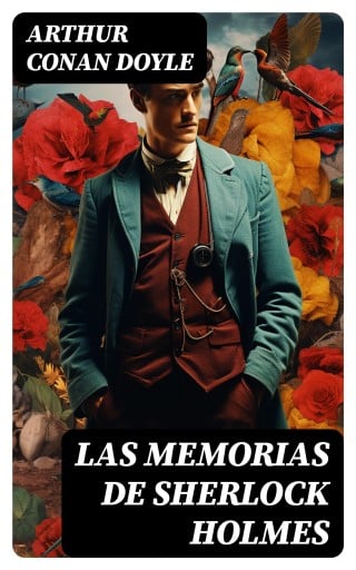 Las Memorias de Sherlock Holmes