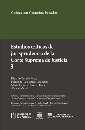 Estudios críticos de jurisprudencia de la Corte Suprema de Justicia 3