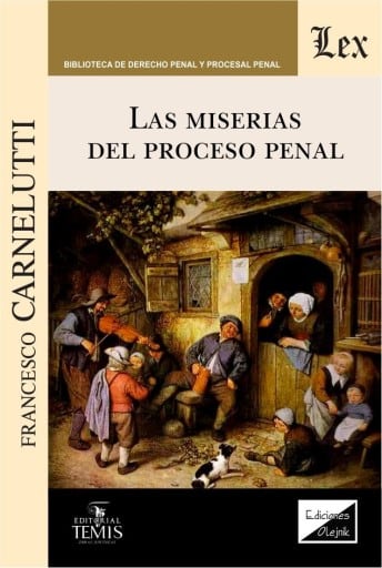 Las miserias del proceso penal