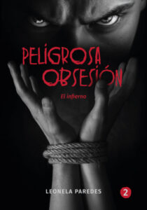Peligrosa obsesión - Tomo 2