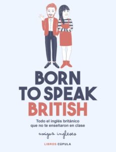 Publication 13 Born to speak British