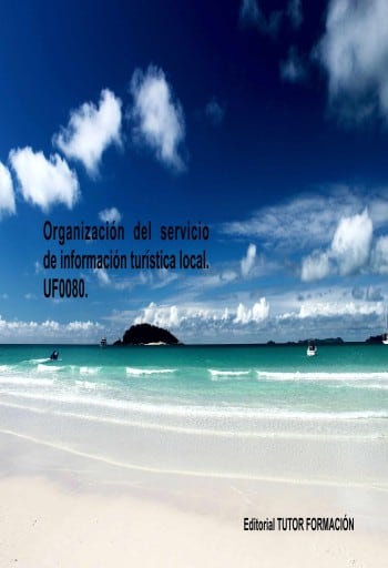 Organización del servicio de información turística local. UF0080.