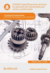 Publication 2 Especificaciones técnicas en procesos de mecanizado por corte y conformado. FMEH0209