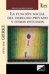 Publication 20 La función social del derecho privado y otros estudios