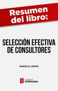 Publication 20 Resumen del libro "Selección efectiva de consultores" de Harold Lewis