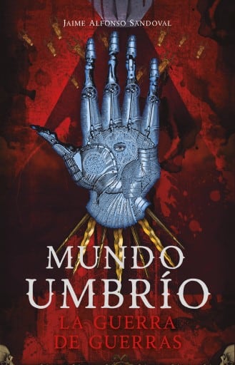 La guerra de guerras (Mundo Umbrío 4)