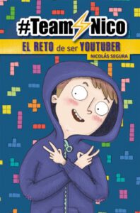 Publication 8 #TeamNico. El reto de ser Youtuber