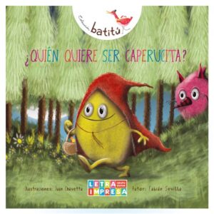 Publication 21 ¿Quién quiere ser Caperucita?