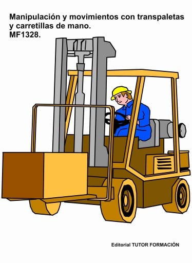 Manipulación y movimientos con transpaletas y carretillas de mano. MF1328.