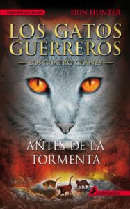 Publication 24 Los Gatos Guerreros | Los Cuatro Clanes 4 - Antes de la tormenta