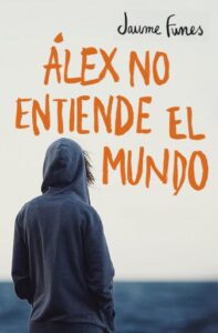 Publication 18 Álex no entiende el mundo