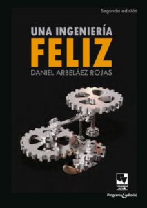 Publication 19 Una ingeniería feliz