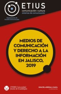 Publication 23 Medios de comunicación y derecho a la información en Jalisco, 2019