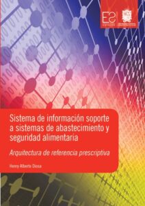 Publication 23 Sistema de información soporte a sistemas de abastecimiento y seguridad alimentaria