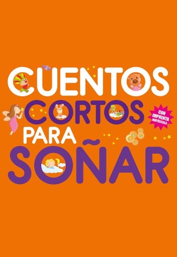 Cuentos cortos para soñar 1