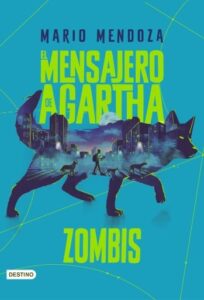 Publication 8 El Mensajero de Agartha 1 - Zombies