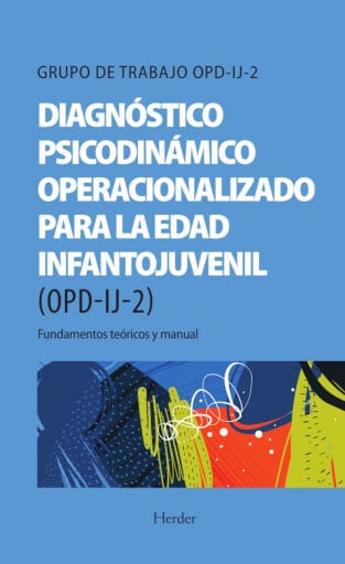 Diagnóstico Psicodinámico Operacionalizado para la edad infantojuvenil (OPD-IJ-2)