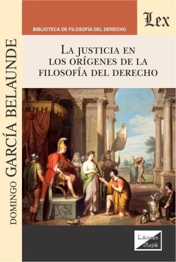 La Justicia en los orígenes de la Filosofía del Derecho