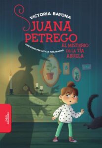 Publication 10 Juana Petrego. El misterio de la tía abuela