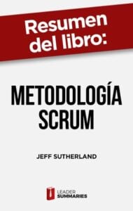 Publication 17 Resumen del libro "Metodología Scrum" de Jeff Sutherland