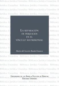 Publication 17 La reparación de perjuicios en el vínculo matrimonial