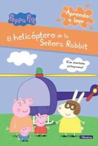 Publication 18 Peppa Pig. Lectoescritura - Aprendo a leer. El helicóptero de la Señora Rabbit