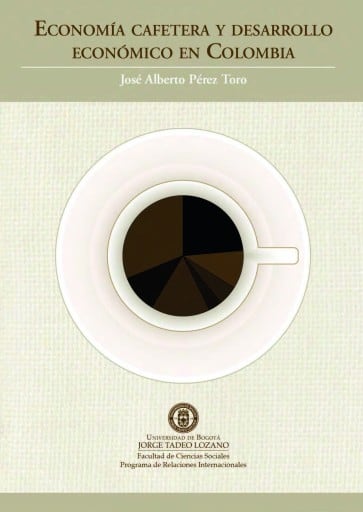 Economía cafetera y desarrollo económico en Colombia