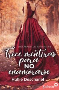 Trece mentiras para no enamorarse (Los canallas del Redemption 1)