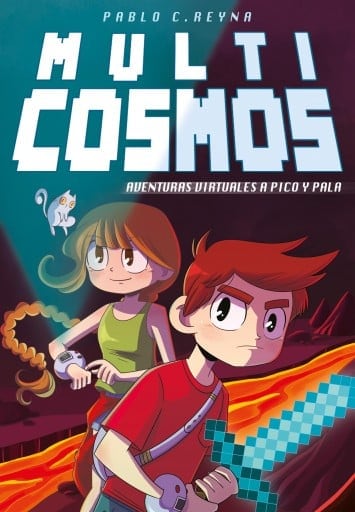 Aventuras virtuales a pico y pala (Multicosmos 1)