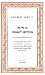 Sobre la selección natural (Serie Great Ideas)
