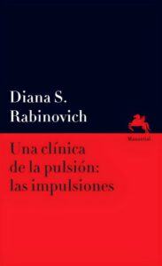 Publication 20 Una clínica de la pulsión: las impulsiones