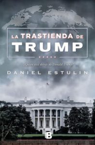La trastienda de Trump
