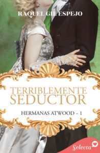 Publication 7 Terriblemente seductor (Hermanas Atwood 1)