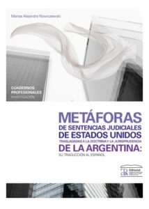 Publication 17 Metáforas de sentencias judiciales de Estados Unidos trasladadas a la doctrina y la jurisprudencia de la Argentina
