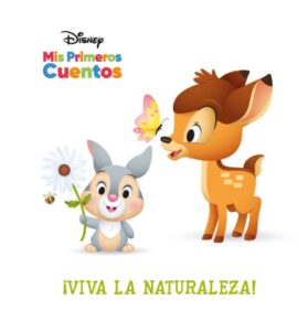 Disney Mis Primeros Cuentos ¡Viva la naturaleza! (Disney My First Stories Hooray for Nature!)
