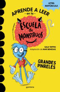 Publication 24 Aprender a leer en la Escuela de Monstruos 4 - Grandes pinreles