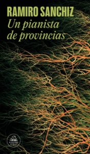Un pianista de provincias