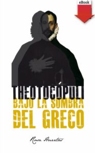 Publication 20 Theotocópuli. Bajo la sombra del Greco