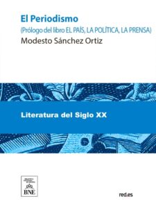 Publication 2 El periodismo : (prólogo del libro El país, la política, la prensa)