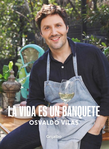 La vida es un banquete