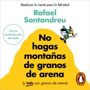 Publication 17 No hagas montañas de granos de arena (y TODO son granos de arena)