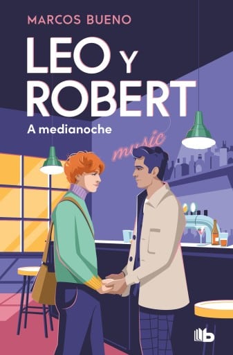 Leo y Robert 2 - A medianoche