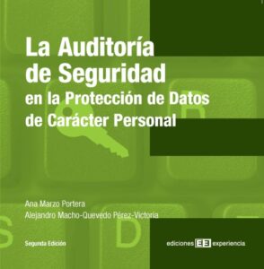 Publication 13 La auditoría de seguridad en la protección de datos de carácter personal